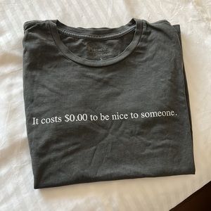 It costs $0.00 to be nice to someone t shirt casual shirt small